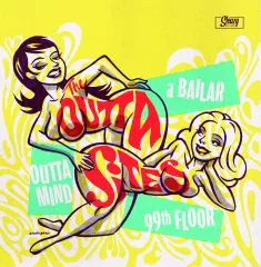 Outta Sites, The - Outta Mind