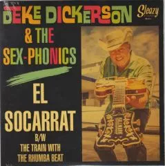 Deke Dickerson & The Sex-Phonics - El Socarrat