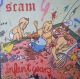Scam - Infant Years