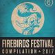 V/A - Firebirds Festival Compilation 2017