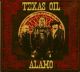 Texas Oil - Alamo