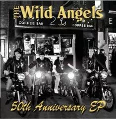 Wild Angels - 50th Anniversary EP