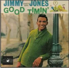 Jimmy Jones - Good Timin'