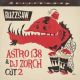 V/A - Buzzsaw Joint Astro 138 & DJ Zorch Cut 2