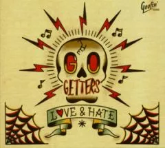 Go Getters - Love & Hate