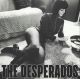 Desperados, The - Sweet Mary Jane