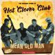 Hot Clover Club - Mean Old Man Hot Clover Club - Mean Old Man
