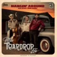 Mike Teardrop Trio - Hangin' Around