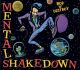 Mental Shakedown - Bop 'n' Destroy