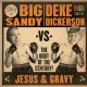 Big Sandy vs. Deke Dickerson - Jesus & Gravy