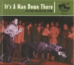 V/A - It's A Man Down There
