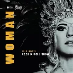 Lily Moe's Rock 'n' Roll Show - Woman
