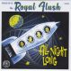 Royal Flush, The - All Night Long