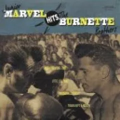 Junior Marvel - Hits The Burnette Brothers