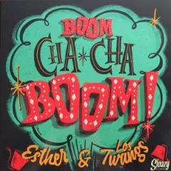 Esther & Los Twangs - Boom Cha Cha Boom!