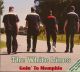 White Lines, The - Goin' To Memphis White Lines, The - Goin' To Memphis