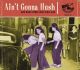 V/A - Ain't Gonna Hush