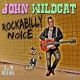 John Wildcat - Rockabilly Noice