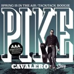 Pike Cavalero - Spring Is In The Air