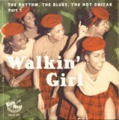 V/A - Walkin' Girl (The Rhythm, The Blues, The Hot Guitar) Vol. 1