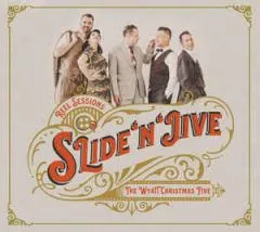 Wyattchristmas Five, The - Slide 'n' Jive
