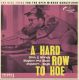 V/A - A Hard Row To Hoe Vol. 1 (Dark & Moody Rhythm and Blues Popcorn Style)