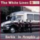 White Lines, The - Rockin In Memphis