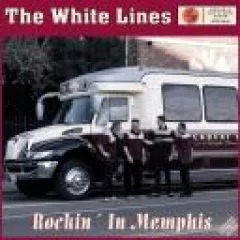 White Lines, The - Rockin' In Memphis