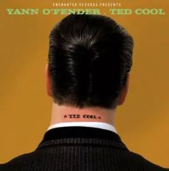 Yann O'Fender - Ted Cool