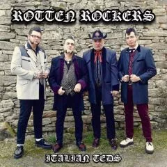 Rotten Rockers - Italian Teds