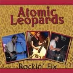 Atomic Leopards - Rockin' Fix