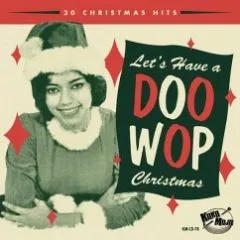 V/A - Let's Have A Doo Wop Christmas