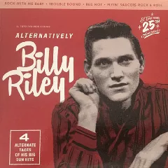 Billy Riley - Alternatively