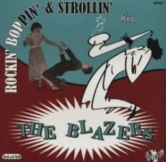 Blazers, The - Rockin' Boppin' & Strollin' With