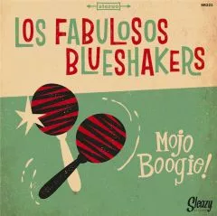Los Fabulosos Blueshakers - Mojo Boogie!