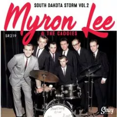 Myron Lee & The Caddies - South Dakota Storm Vol. 2