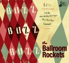 Ballroom Rockets - Buzz Buzz Buzz