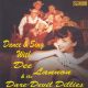 Dee Lannon & The Dare-Devil Dillies - Dance & Sing With