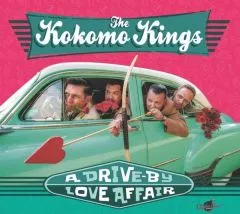 Kokomo Kings, The - A Drive-By Love Affair