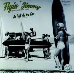 Flyin' Jimmy - As Fast As You Can