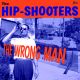 Hip-Shooters, The - The Wrong Man