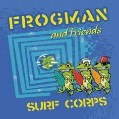 Frogman and Friends - Surf Corps