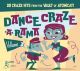 V/A - Dance Craze-A-Rama Vol.1