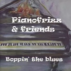 Pianofrizz & Friends - Boppin' The Blues