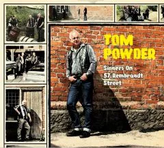 Tom Powder - Sinner On 57 Rembrandt Street