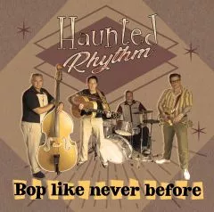 Haunted Rhythm - Bop Like Never Before