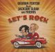 Graham Fenton meets Jackson Sloan and Friends - Let's Rock