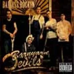 Barnyard Devils - Bad Ass Rockin'