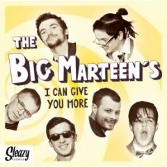 Big Marteen's, The - I Can Give You More