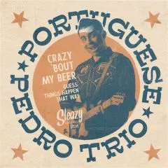 Portuguese Pedro - Crazy 'Bout My Beer